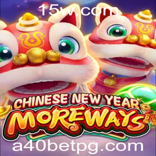 Descubra as Emoções do Jogo CHINESENEWYEARMOREWAYS da A40bet