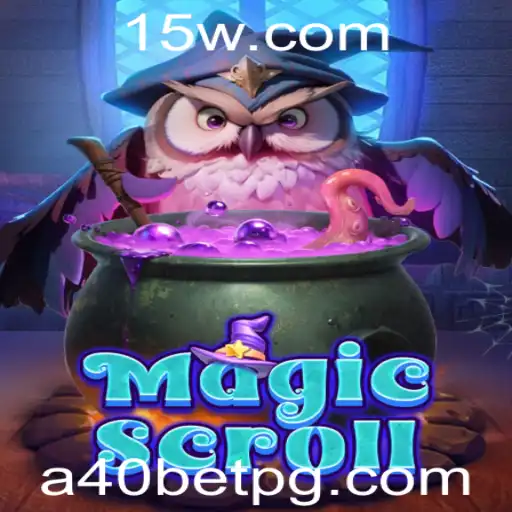 Explorando o Fascinante Mundo do Jogo MagicScroll: Conhecimento e Estratégia com A40bet
