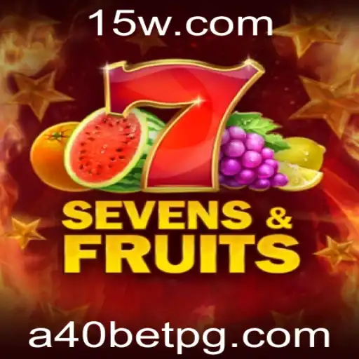 Explorando SevensFruits: Um Mergulho no Jogo de Azar com A40bet