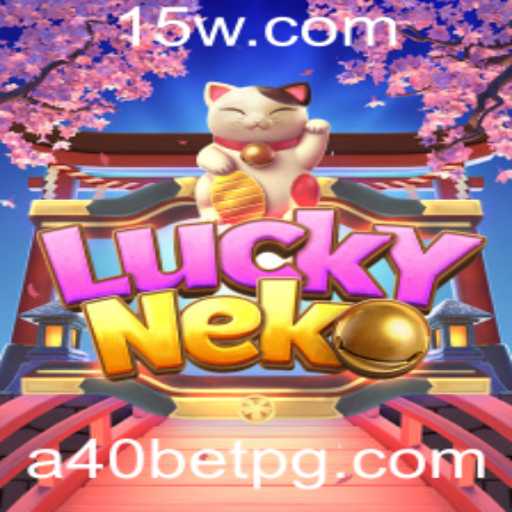 Descubra o Fascinante Mundo de LuckyNeko na Plataforma A40bet
