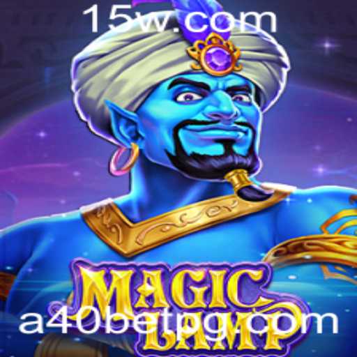Descubra o Fascinante Mundo do Jogo MagicLamp e Como Jogar com A40bet