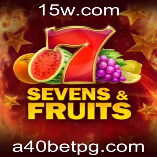 Explorando SevensFruits: Um Mergulho no Jogo de Azar com A40bet