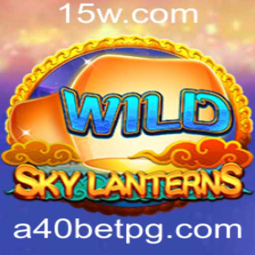 SkyLanterns: Mergulhe na Aventura Luminosa com A40bet